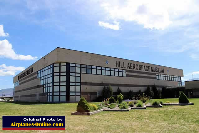Hill Aerospace Museum, Hill Air Force Base, Ogden, Utah
