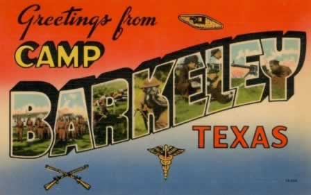 Greetings from Camp Barkeley in Texas