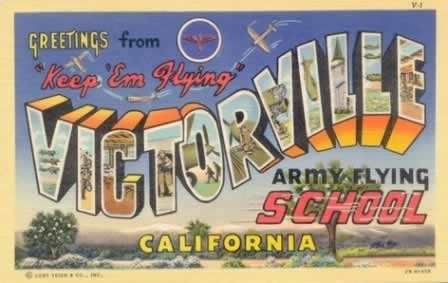 Greetings from Victorville Army Flying School in California